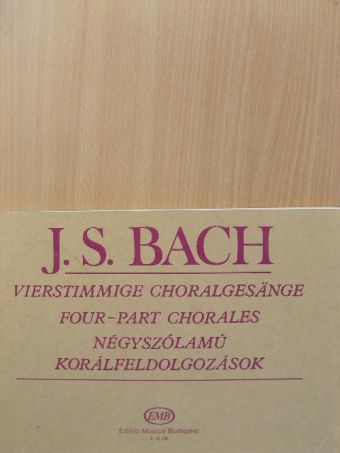 Johann S. Bach - Négyszólamú korálfeldolgozások [antikvár]