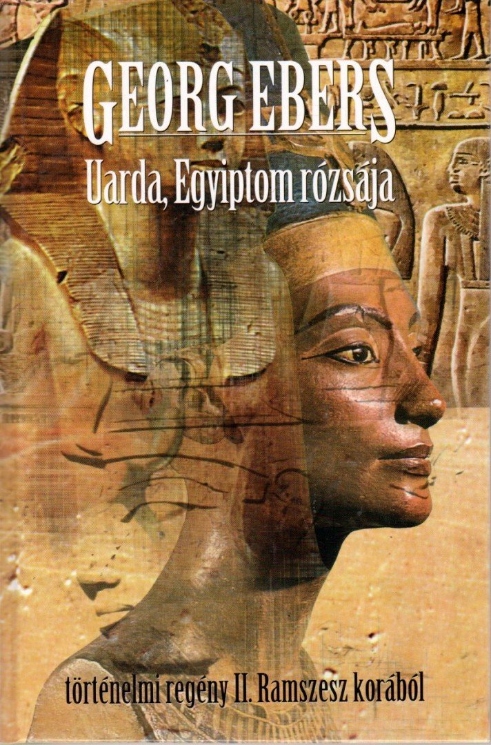 Ebers, Georg - Uarda, Egyiptom rózsája [antikvár]