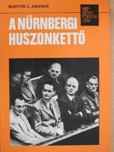Burton C. Andrus - A nürnbergi huszonkettő [antikvár]