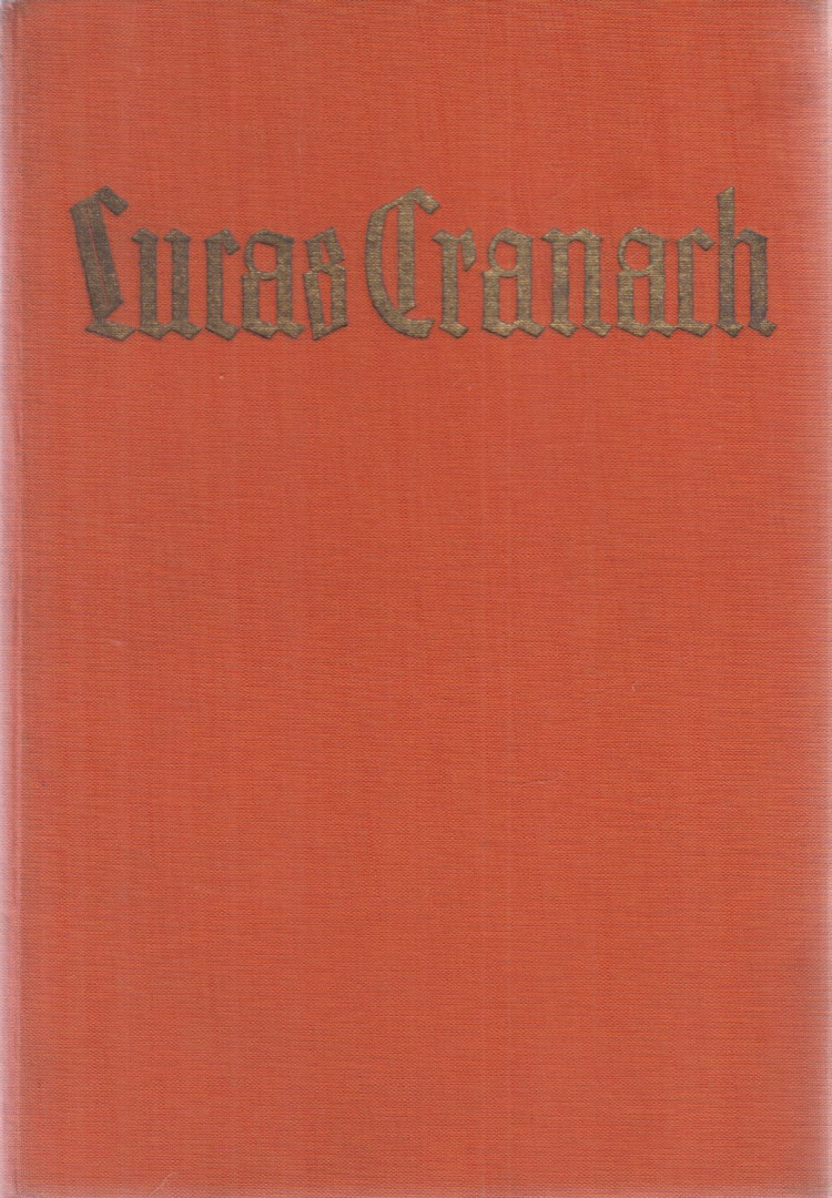 Ed. Heyck - Lucas Cranach [antikvár]