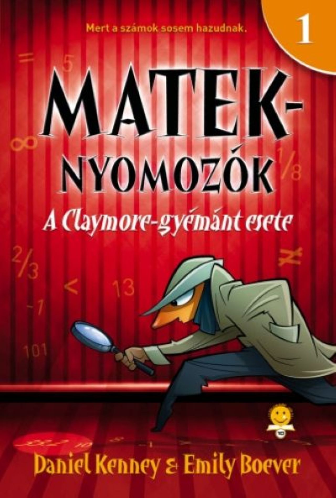 Daniel Kenney, Emily Boever - A Claymore-gyémánt esete (Mateknyomozók 1.)