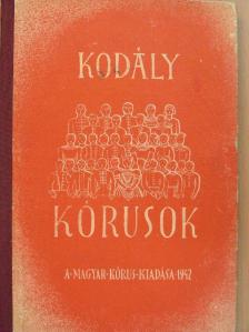 Kodály Zoltán - Kórusok I. [antikvár]