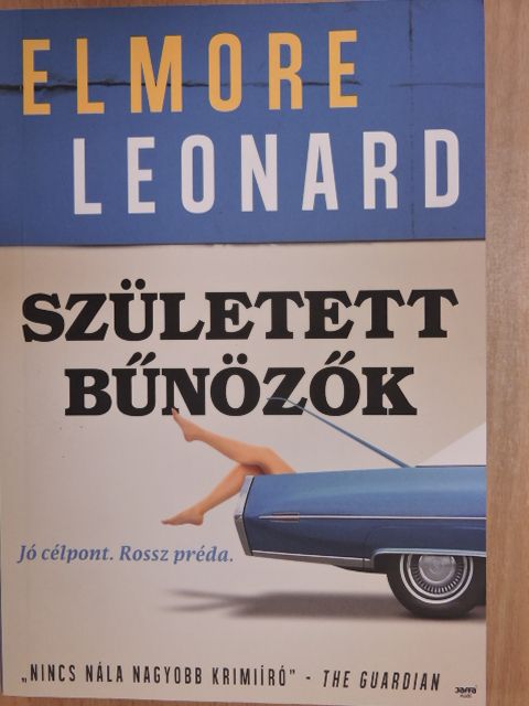 Elmore Leonard - Született bűnözők [antikvár]