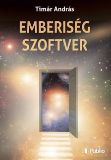 Tímár András - Emberiség szoftver [eKönyv: epub, mobi]