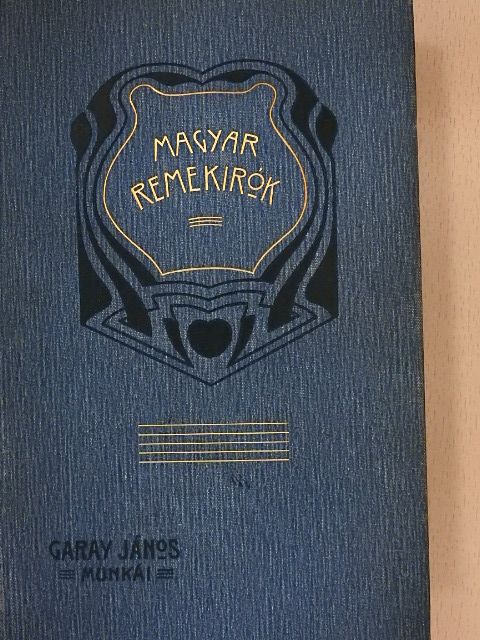 Garay János - Garay János munkái [antikvár]