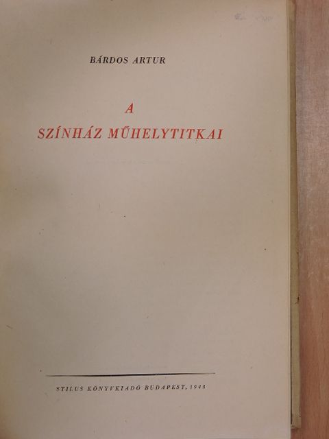Bárdos Artur - A színház műhelytitkai [antikvár]