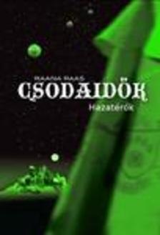 Raana Raas - Csodaidők 4. - Hazatérők