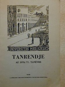 Universitas Med Szeged tanrendje 1976/77. tanév [antikvár]