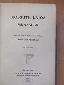 Kossuth Lajos - Kossuth Lajos munkáiból [antikvár]