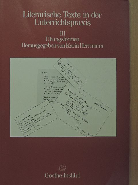 Literarische Texte in der Unterrichtspraxis III. [antikvár]