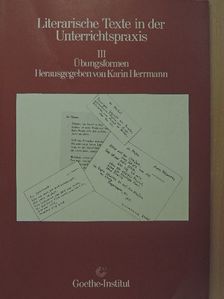 Literarische Texte in der Unterrichtspraxis III. [antikvár]