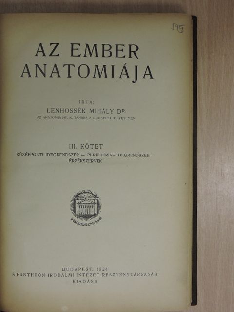 Dr. Lenhossék Mihály - Az ember anatomiája III. (töredék) [antikvár]
