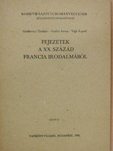 Gorilovics Tivadar - Fejezetek a XX. század francia irodalmából [antikvár]