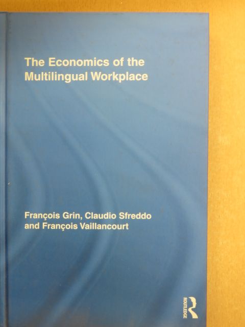 Claudio Sfreddo - The Economics of the Multilingual Workplace [antikvár]
