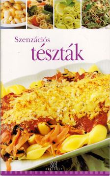 Szenzációs tészták [antikvár]