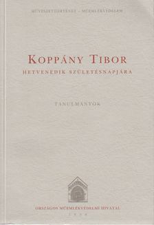 László Csaba, Bardoly István szerk. - Koppány Tibor hetvenedik születésnapjára [antikvár]