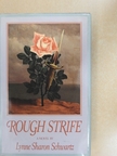 Lynne Sharon Schwartz - Rough Strife [antikvár]