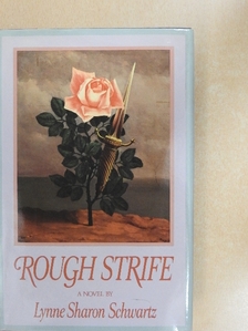 Lynne Sharon Schwartz - Rough Strife [antikvár]