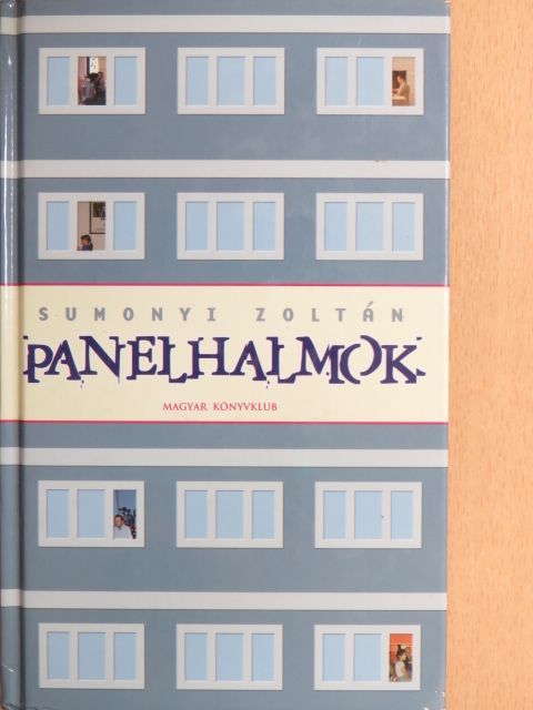 Sumonyi Zoltán - Panelhalmok [antikvár]