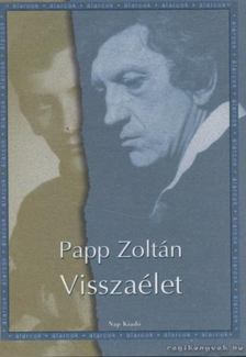 Papp Zoltán - Visszaélet [antikvár]