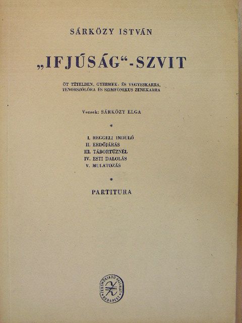 Sárközy Elga - "Ifjúság"-szvit [antikvár]
