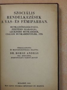 Szociális rendelkezések a vas- és fémiparban [antikvár]