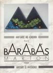 Barabás Márton, Gyárfás Péter, Hegyi Lóránd, Margócsy István, Petrőczi Éva, Pomogáts Béla, Szabados György - Barabás Márton művészete / The Art of Barabás Márton [antikvár]