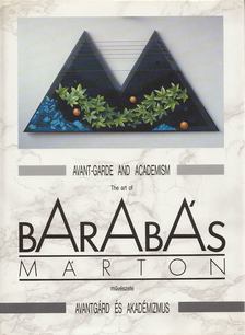 Barabás Márton, Gyárfás Péter, Hegyi Lóránd, Margócsy István, Petrőczi Éva, Pomogáts Béla, Szabados György - Barabás Márton művészete / The Art of Barabás Márton [antikvár]