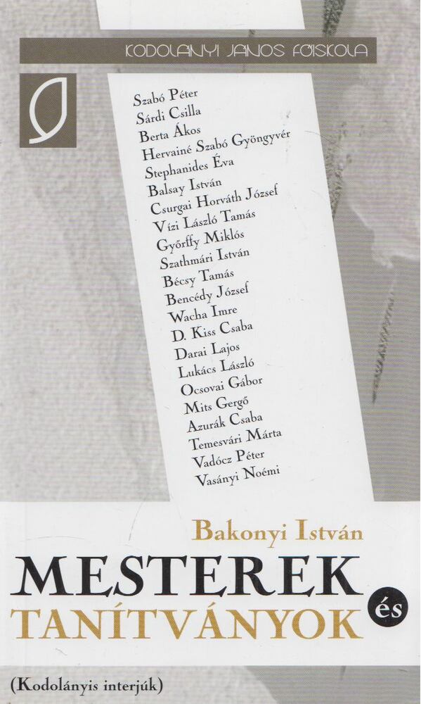 Bakonyi István - Mesterek és tanítványok [antikvár]
