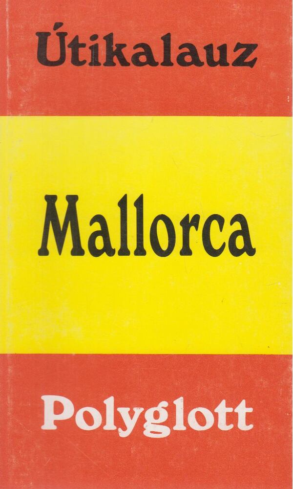 Nicolás Gorihsen, Cornelius, Hans, Bernd Helms - Mallorca [antikvár]