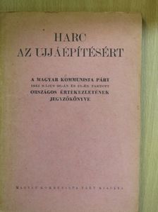 Gerö Ernő - Harc az ujjáépítésért [antikvár]