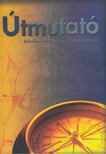 Dr. Cserni István - Útmutató 2007/3 [antikvár]