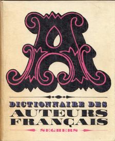 Dictionnaire des auteurs francais [antikvár]