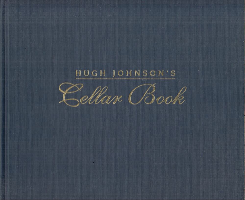 Hugh Johnson - Hugh Johnson's Cellar Book [antikvár]