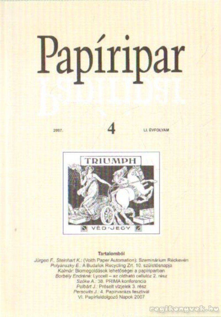Több szerkesztő - Papíripar 2007/4. [antikvár]