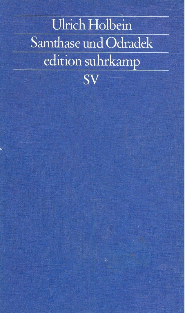 HOLBEIN, ULRICH - Samthase und Odradek [antikvár]