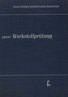 Krist, Thomas - Werkstoffprüfung [antikvár]