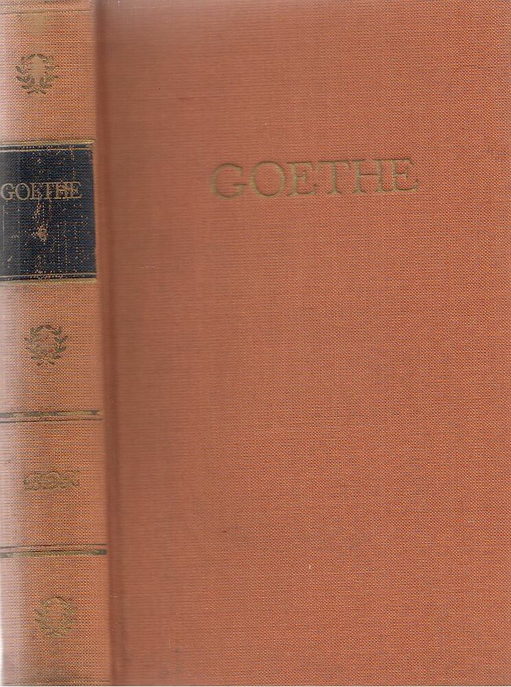 Johann Wolfgang Goethe, Reinhard Buchwald - Goethes Werke in zehn Bänden 8. [antikvár]