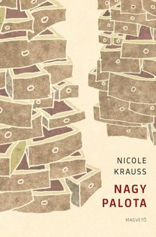 Nicole Krauss - Nagy Palota [antikvár]