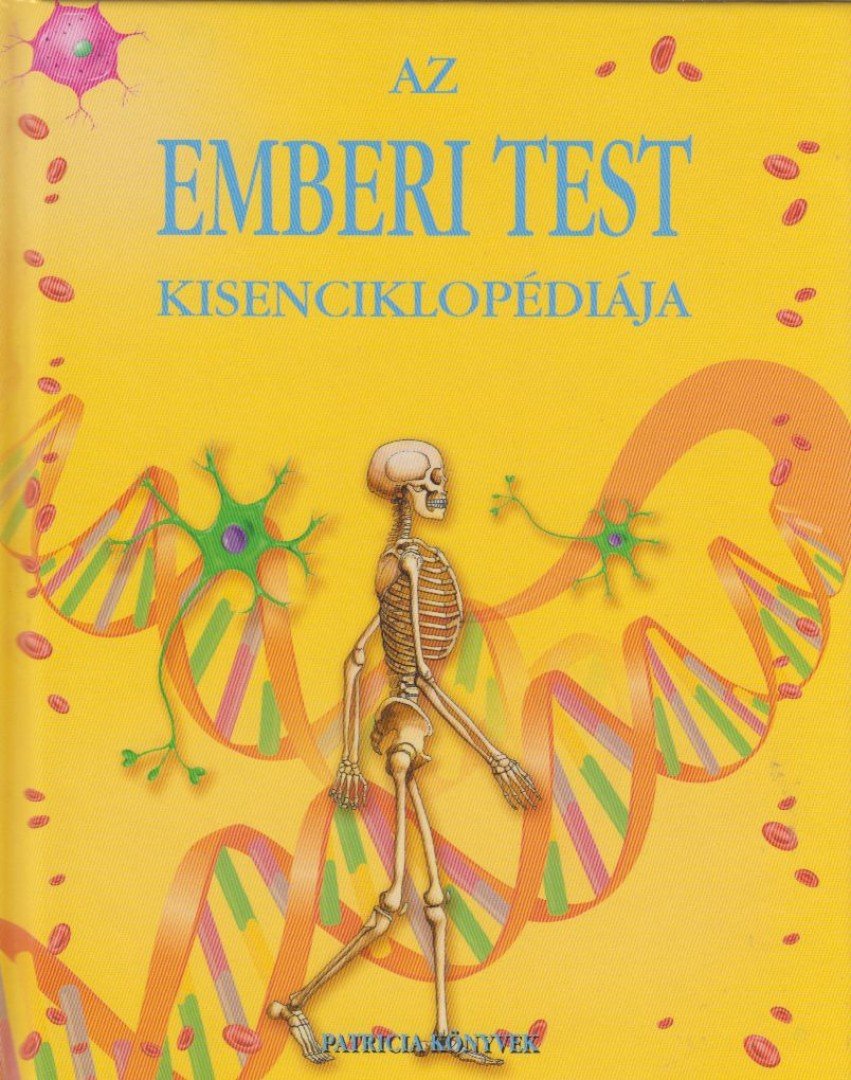 Fiona Chandler - Az emberi test kisenciklopédiája [antikvár]