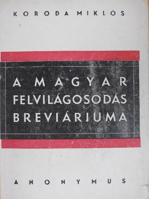 Apácai Cseri János - A magyar felvilágosodás breviáriuma [antikvár]