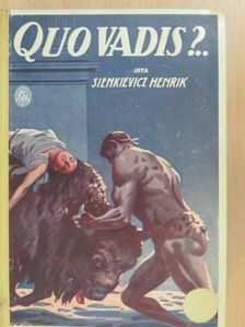 Henrik Sienkiewicz - Quo Vadis?... [antikvár]