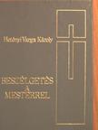 Hetényi Varga Károly - Beszélgetés a Mesterrel [antikvár]