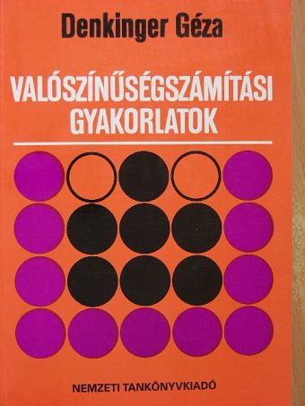 Dr. Denkinger Géza - Valószínűségszámítási gyakorlatok [antikvár]