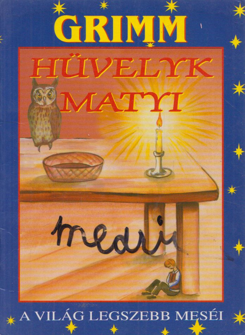 Jacob Grimm - Hüvelyk Matyi [antikvár]