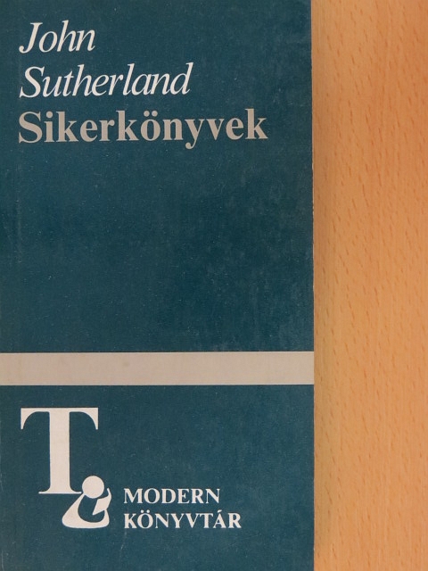 John Sutherland - Sikerkönyvek [antikvár]