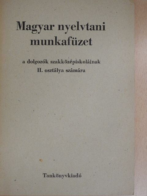 Graf Rezső - Magyar nyelvtani munkafüzet [antikvár]