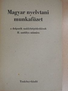 Graf Rezső - Magyar nyelvtani munkafüzet [antikvár]