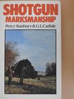 G. L. Carlisle - Shotgun Marksmanship [antikvár]