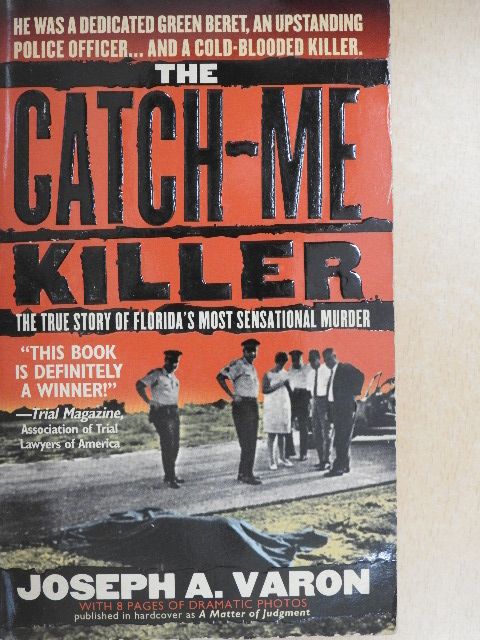 Joseph A. Varon - The Catch-Me Killer [antikvár]